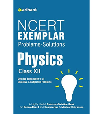 Arihant NCERT Exemplar Physics Class - 12